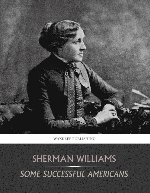 Sherman Williams - Some Successful Americans, E-bok. Tillgänglighet: Lägg i varukorg