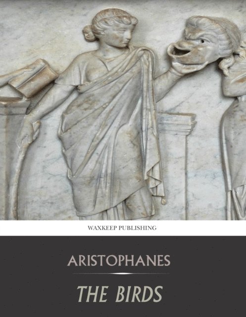 Aristophanes - Birds, E-bok