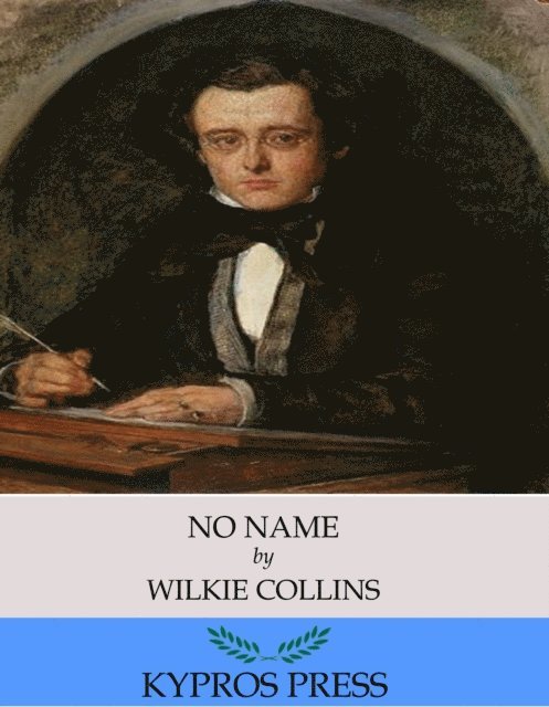Wilkie Collins - No Name, E-bok