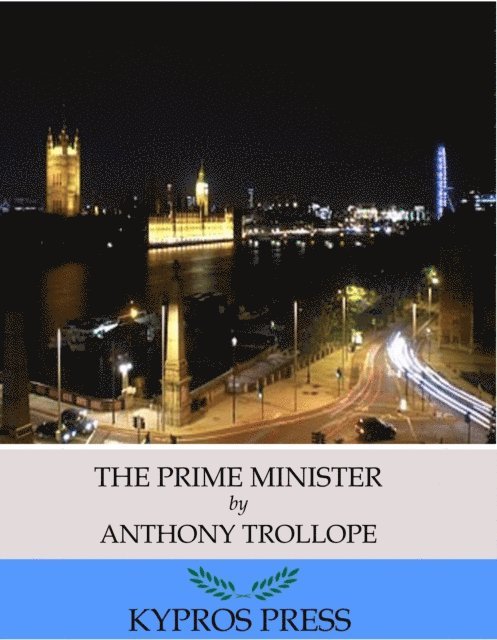 Anthony Trollope - Prime Minister, E-bok