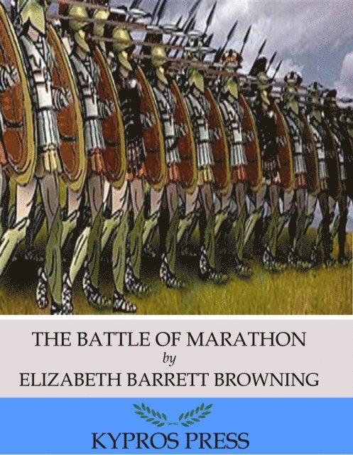 Elizabeth Barrett Browning - Battle of Marathon, E-bok