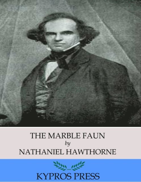Nathaniel Hawthorne - Marble Faun, E-bok