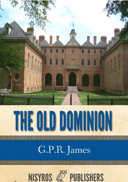 G.P.R. James - Old Dominion, E-bok