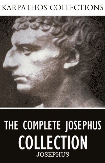 Josephus - Complete Josephus Collection, E-bok