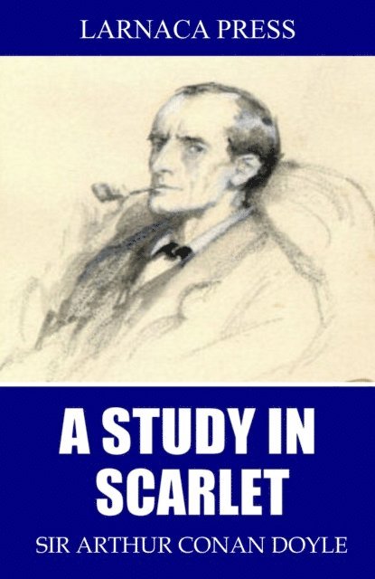 Sir Arthur Conan Doyle - Study in Scarlet, E-bok