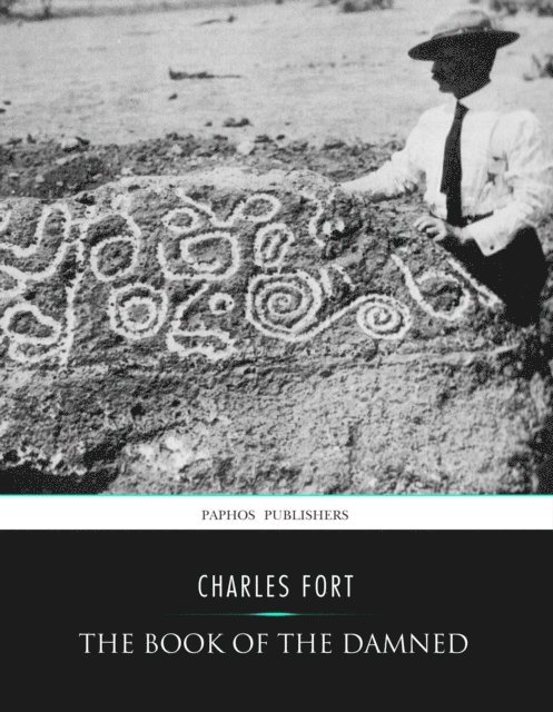 Charles Fort - Book of the Damned, E-bok