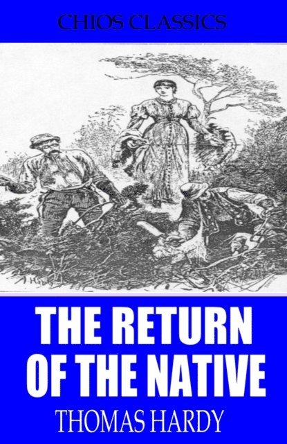 Thomas Hardy - Return of the Native, E-bok