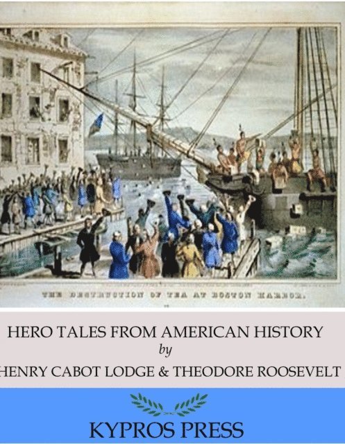 Henry Cabot Lodge - Hero Tales from American History, E-bok