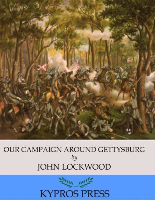 John Lockwood - Our Campaign Around Gettysburg, E-bok