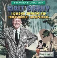 Joseph Kampff - Walt Disney: Legendary Animator and Entertainment Entrepreneur, Häftad