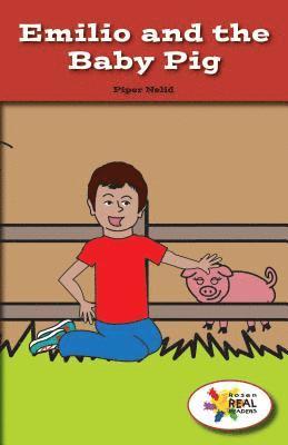 Piper Nelid - Emilio and the Baby Pig, Häftad