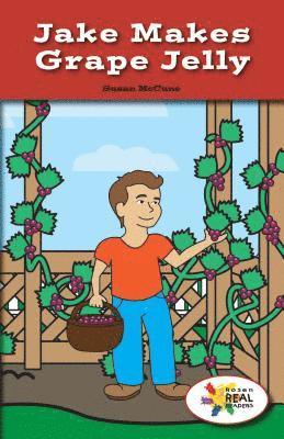 Susan McCune - Jake Makes Grape Jelly, Häftad