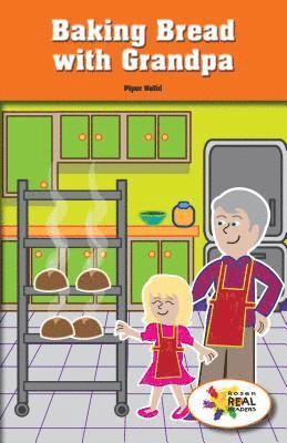 Piper Nelid - Baking Bread with Grandpa, Häftad