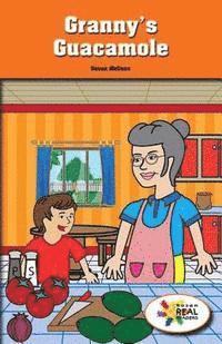 Susan McCune - Granny's Guacamole, E-bok