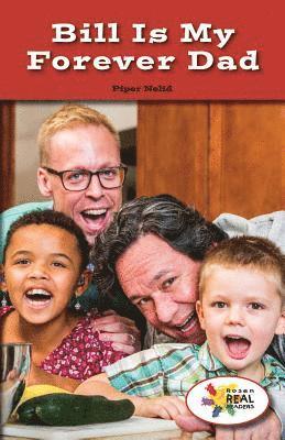 Piper Nelid - Bill Is My Forever Dad, Häftad