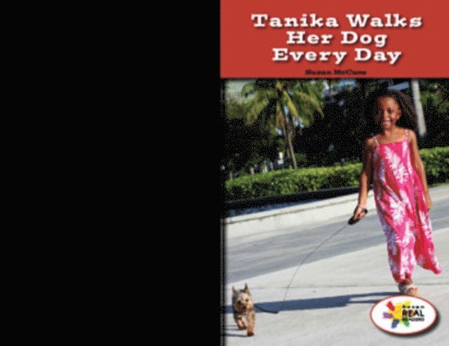 Susan McCune - Tanika Walks Her Dog Every Day, E-bok
