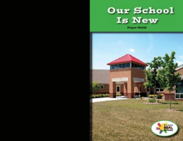 Piper Nelid - Our School Is New, E-bok