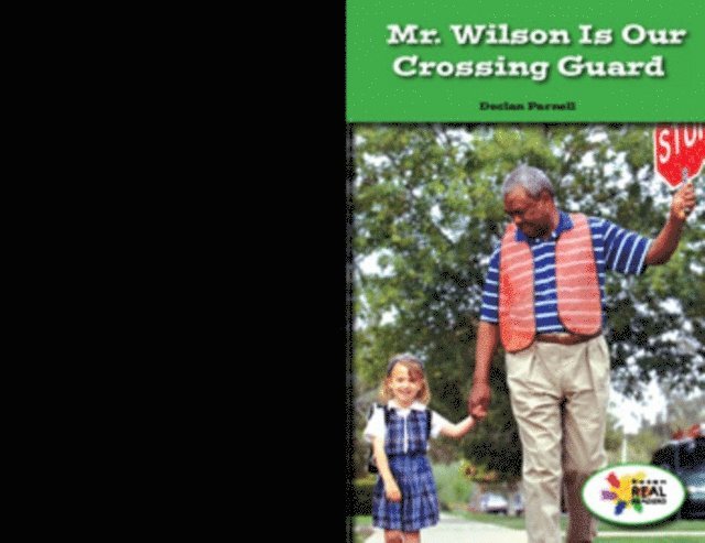 Declan Parnell - Mr. Wilson Is Our Crossing Guard, E-bok