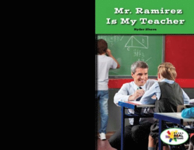 Ryder Shava - Mr. Ramirez Is My Teacher, E-bok