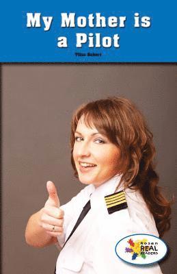 Titus Schorr - My Mother Is a Pilot, Häftad