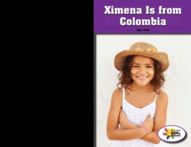 Piper Nelid - Ximena Is from Colombia, E-bok
