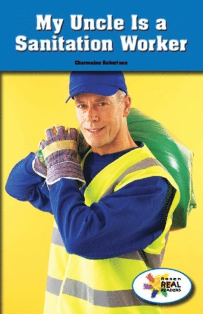 Charmaine Robertson - My Uncle Is a Sanitation Worker, E-bok