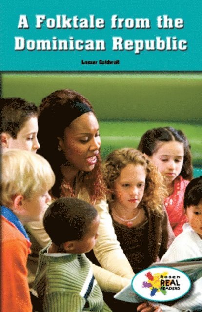 Lamar Coldwell - Folktale from the Dominican Republic, E-bok