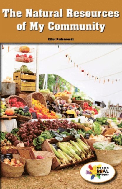 Elliot Paderewski - Natural Resources of My Community, E-bok