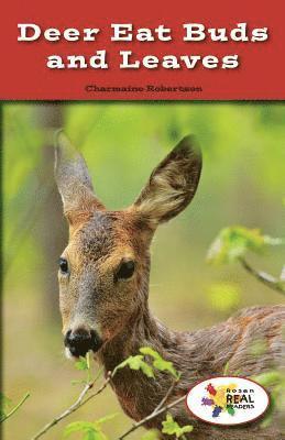 Charmaine Robertson - Deer Eat Buds and Leaves, Häftad. Tillgänglighet: Lägg i varukorg
