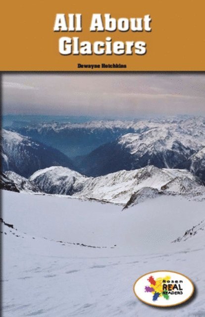 Dewayne Hotchkins - All About Glaciers, E-bok