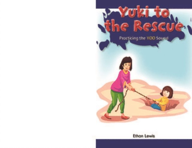 Ethan Lewis - Yuki to the Rescue, E-bok