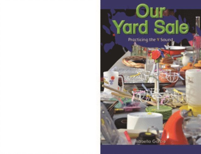 Isabella Garcia - Our Yard Sale, E-bok. Tillgänglighet: Lägg i varukorg