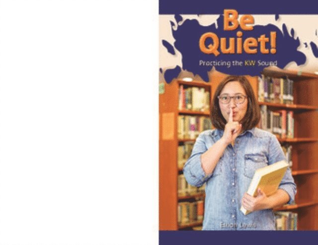 Ethan Lewis - Be Quiet!, E-bok