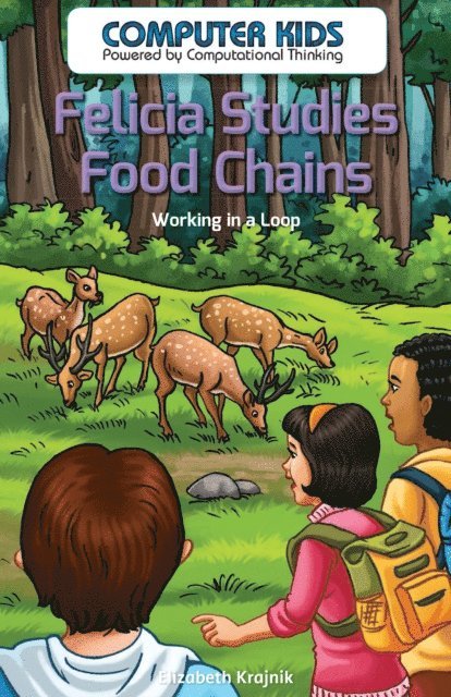 Elizabeth Krajnik - Felicia Studies Food Chains, E-bok