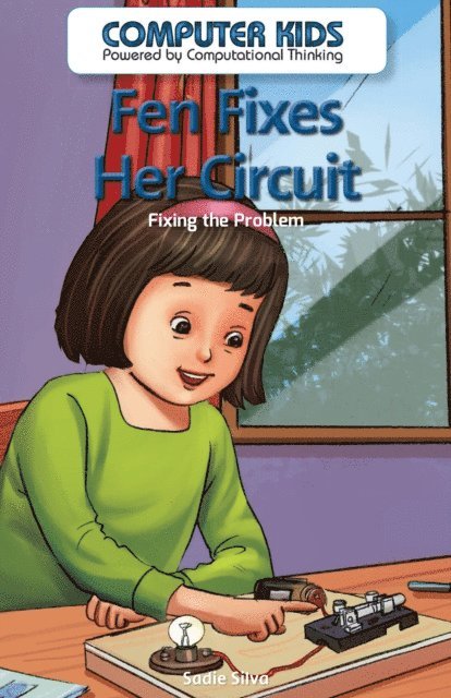 Sadie Silva - Fen Fixes Her Circuit, E-bok