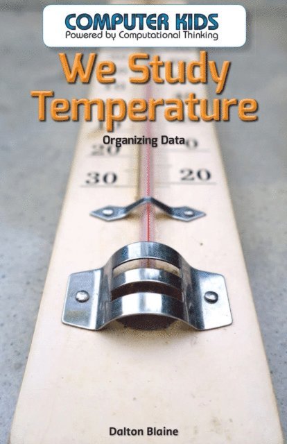Dalton Blaine - We Study Temperature, E-bok