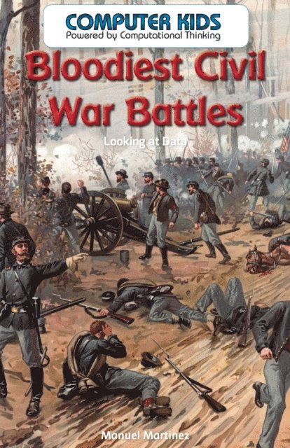 Manuel Martinez - Bloodiest Civil War Battles, E-bok