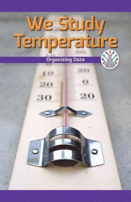 Dalton Blaine - We Study Temperature: Organizing Data, Häftad