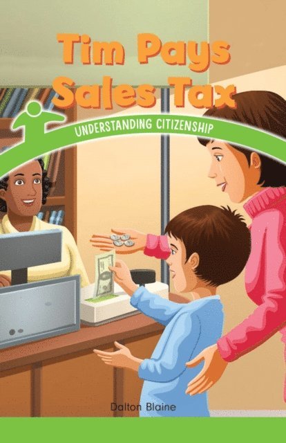 Dalton Blaine - Tim Pays Sales Tax, E-bok