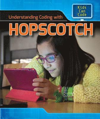 Patricia Harris Ph. D. - Understanding Coding with Hopscotch, Häftad