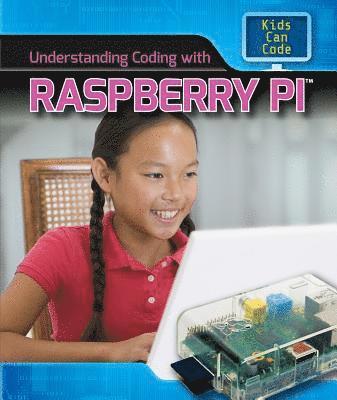 Patricia Harris Ph. D. - Understanding Coding with Raspberry Pi(r), Häftad