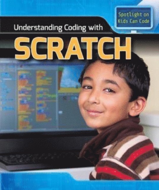 Patricia Harris Ph.D. - Understanding Coding with Scratch, E-bok