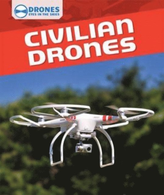 Daniel R. Faust - Civilian Drones, E-bok