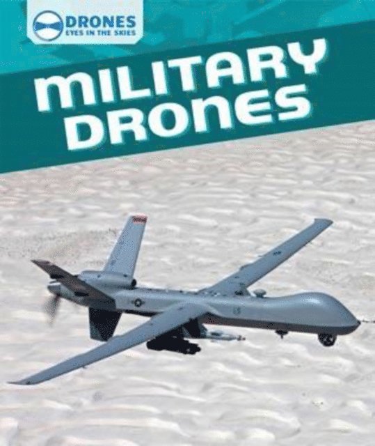 Daniel R. Faust - Military Drones, E-bok