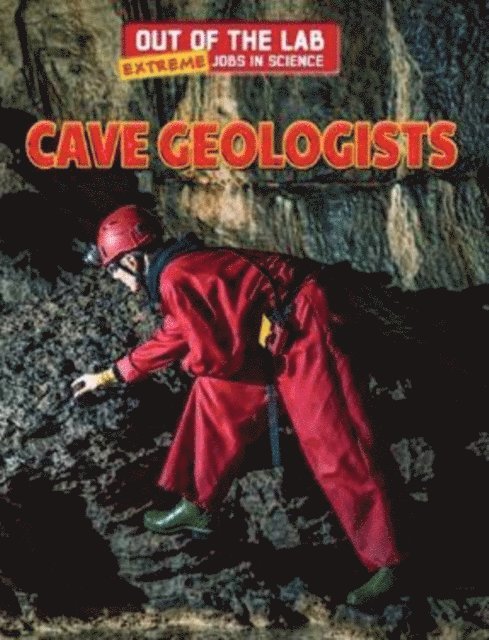 Christine Honders - Cave Geologists, E-bok
