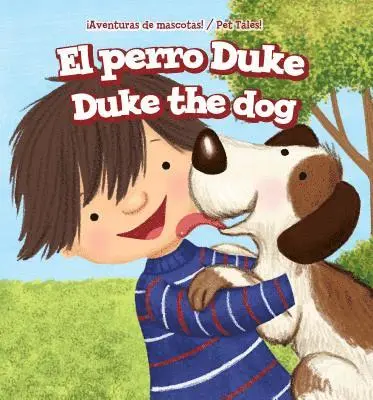 El Perro Duke / Duke the Dog