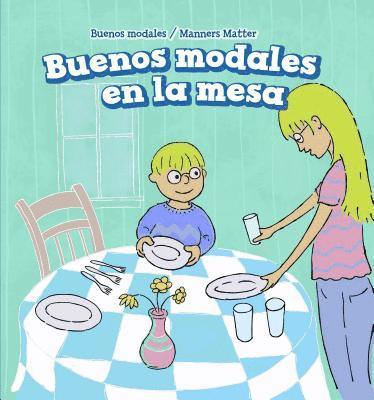 Amy Graham - Buenos Modales En La Mesa (Good Manners at the Table), Inbunden