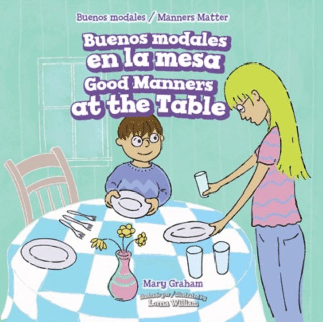 Amy Graham - Buenos modales en la mesa / Good Manners at the Table, E-bok