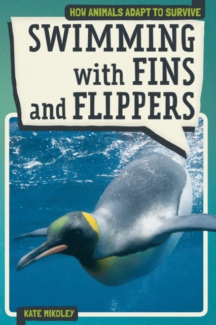 Kate Mikoley - Swimming with Fins and Flippers, E-bok