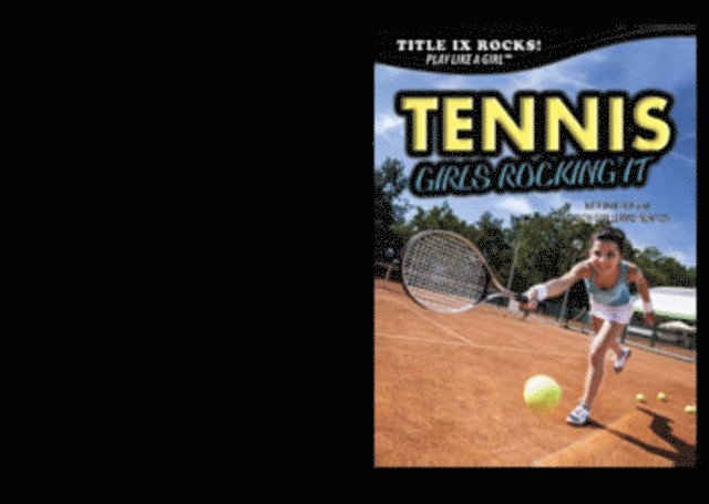 Judith Guillermo-Newton, Nita Mallick - Tennis: Girls Rocking It, E-bok. Tillgänglighet: Lägg i varukorg